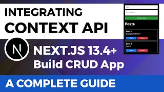 Integrate Context Api in Nextjs 14  Build CRUD App [upl. by Kcire485]