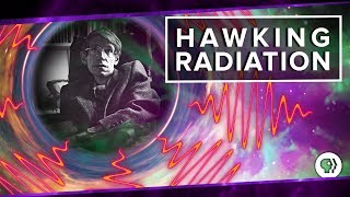 Hawking Radiation [upl. by Tavy]