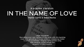 Martin Garrix amp Bebe Rexha  In The Name Of Love Karaoke Version [upl. by Pascasia]