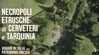 Viaggio in Italia nel Patrimonio Unesco Necropoli Etrusche di Cerveteri e Tarquinia [upl. by Theta525]