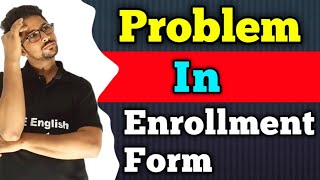 Enrollment form 2024  enrollment form problem solutions  enrollment form Sahi Kase fill karen [upl. by Navets]