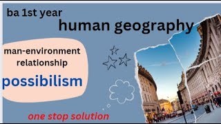 possibilism in geography ba first year geography bageographyinenglish [upl. by Rochemont220]