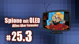 Spione mit OLED  Alles über Fernseher  ct uplink 253 [upl. by Petronia220]