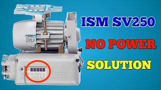 ISM SV250 CONTROL BOX NO POWER SOLUTION [upl. by Coray]