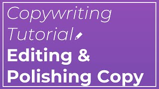 Copywriting Tutorial Editing amp Polishing Copy LIVE Example [upl. by Gratt]