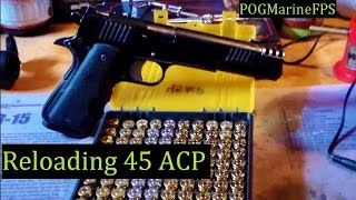 Reloading 45 ACP  230 grain FMJ Projectile Ammunition  For my FNX45 amp 1911 Handguns [upl. by Thilde134]