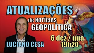 6 dez ATUALIZAÇÕES LUCIANO CESA Compartilhem [upl. by Jarad]