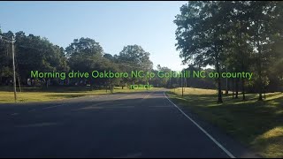 NORTH CAROLINA BACKROADS  Morning drive Oakboro NC to Goldhill NC on country roads ASMR [upl. by Eboj]