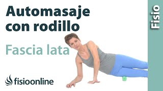 Automasaje para la fascia lata con rodillo [upl. by Batista]