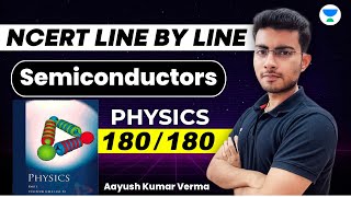 Semiconductors  NCERT Line by Line  NEET Physics 2023  Aayush Kumar Verma [upl. by Mailliwnhoj]