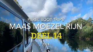 Parel BootTrips 2024 Deel 14 Maas Moezel Rijn Route van Sillery naar Chalon de Champagne [upl. by Dewhurst]