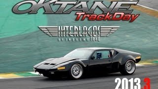 Oktane Track Day 2013 3 Interlagos  OFICIAL VIDEO [upl. by Roe]