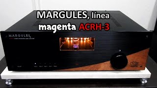 MARGULES magenta ACRH3 amplificador híbrido integrado [upl. by Yespmed]