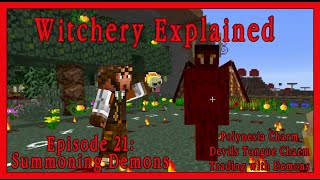 Witchery Explained Episode 21 Summoning Demons [upl. by Aohsoj778]