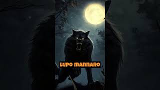 quotLuna Piena Il Potere del Lupo Mannaroquot shorts shortsyoutube [upl. by Kareem638]