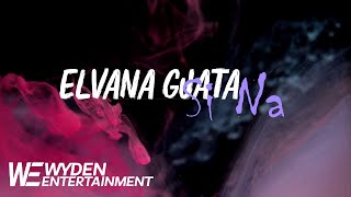 Elvana Gjata  quotSI NAquot Official Lyrics [upl. by Jeremias]