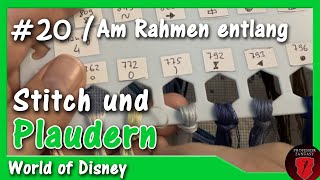 Stitch und Plaudern 20  Am Rahmen entlang  World of Disney  Stick mit mir [upl. by Aryas471]