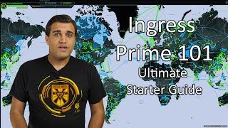 Ingression Ingress Prime 101  The Ultimate Starter Guide [upl. by Biddle727]