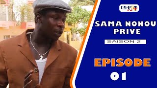 SAMA NONOU PRIVE saison 2 Episode 1 VOSTFR [upl. by Yltnerb]