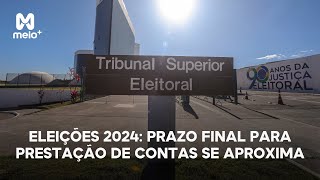 Eleições 2024 Últimos Dias para Prestação de Contas de Candidatos e Partidos [upl. by Waite896]