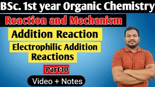 Addition Reaction  Electrophilic Addition Reaction  BSc 1st year organic chemistry  by Pankaj sir [upl. by Tennies]