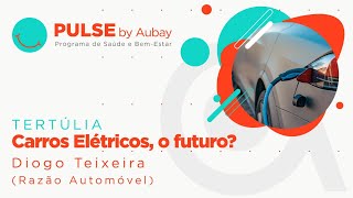 Tertúlia Carros Elétricos o futuro  PULSE by Aubay [upl. by Ameehs]