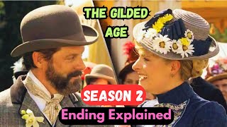 THE GILDED AGE Season 2 Episode 6 Ending Explained [upl. by Nailliw648]