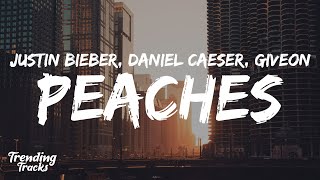 Justin Bieber  Peaches Clean  Lyrics ft Daniel Caeser amp Giveon [upl. by Asiil]