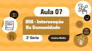 UCA  Intervenção na Comunidade  Aula 07  Trajetórias e interesses pessoais e [upl. by Nosnaj229]