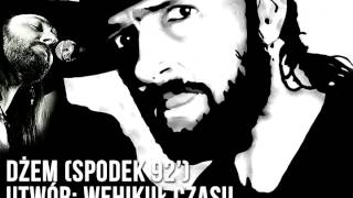 Dżem Wehikuł Czasu Spodek 92 [upl. by Carling492]