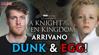 Arrivano DUNK amp EGG Il nuovo prequel di GoT [upl. by Ynor977]