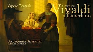 Vivaldi  Il Tamerlano  Opere teatrali [upl. by Yllib]