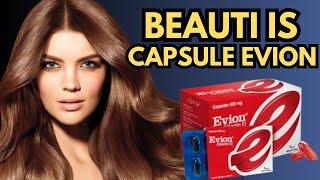 Evion Capsules The Secret to Youthful Skin [upl. by Born]