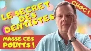 MAL Aux DENTS  Le SECRET des Dentistes lAcupuncture Sans Aiguilles [upl. by Vaules294]