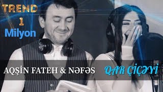 Aqsin Fateh amp Nefes  Qar Ciceyi Official Video [upl. by Ellehs]