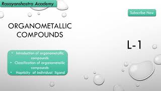 Organometallic Chemistry 1 CSIR NET Chemical Science by Rasayanshastra Academy  Pradumna Tripathi [upl. by Ydeh]