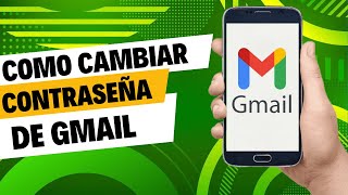 Como Cambiar Contraseña De Gmail Nuevo Metodo [upl. by Nnednarb]