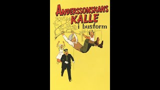 Anderssonskans Kalle i busform 1973 [upl. by Goodard58]