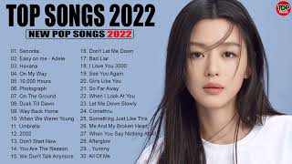 Best Spotify Playlist 2022 🎼 New Popular Pop Songs 2022 🎼 Popular English Songs 2022 251 [upl. by Argella]