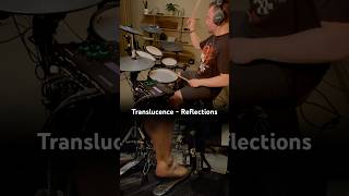 Translucence by Reflections drumcover [upl. by Yditsahc]