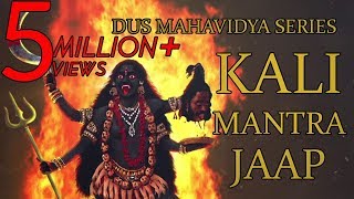 Kali Mantra Jaap 108 Repetitions  Dus Mahavidya Series [upl. by Mckale]