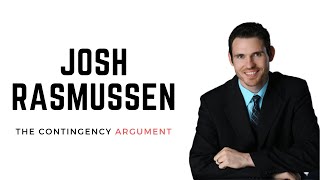 Dr Josh Rasmussen The Contingency Argument for Gods Existence [upl. by Pejsach894]