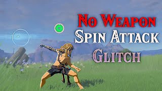 NO WEAPON Spin Attack glitch 무기 없이 회전베기 글리치 Zelda Totk 젤다 왕눈 [upl. by Yeltrab187]