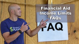 What to Know About Financial Aid Income Limits [upl. by Stroup979]