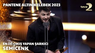 Pantene Altın Kelebek 2023 En İyi Çıkış Yapan Şarkıcı – Semicenk [upl. by Azzil]