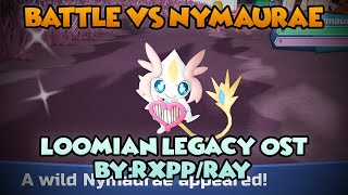 Battle Vs Nymaurae  Loomian Legacy OST ByRxppRay [upl. by Tiffi116]