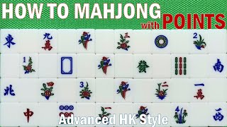 How to Mahjong with points Advanced Hong Kong style [upl. by Whall89]