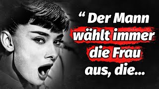 Zitate von Audrey Hepburn die Ihr Leben für immer verändern werden [upl. by Eppesiug]