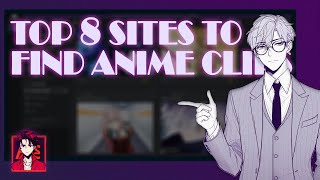 Top 8 Sites to Download Anime Clips for AMV [upl. by Reggis]