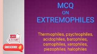 MCQ on Extremophiles  Important questions on Extremophiles [upl. by Anaeda]